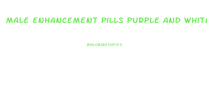 Male Enhancement Pills Purple And White Bottle