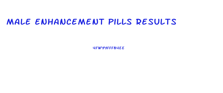 Male Enhancement Pills Results