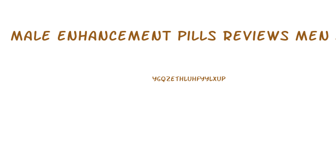 Male Enhancement Pills Reviews Men S Health