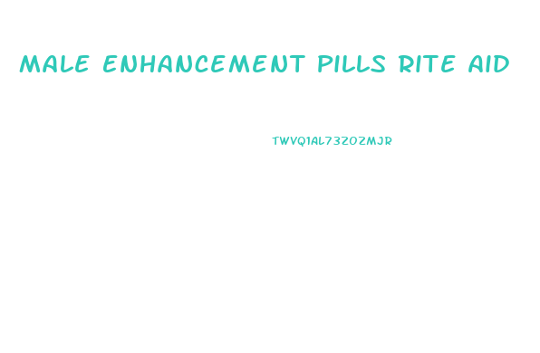 Male Enhancement Pills Rite Aid