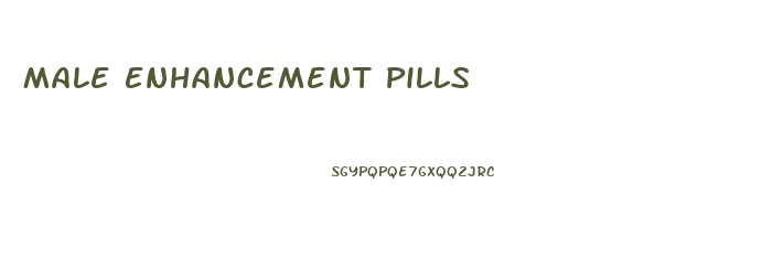 Male Enhancement Pills