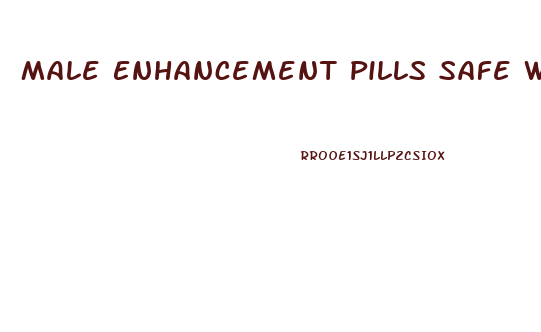 Male Enhancement Pills Safe With Diabetes