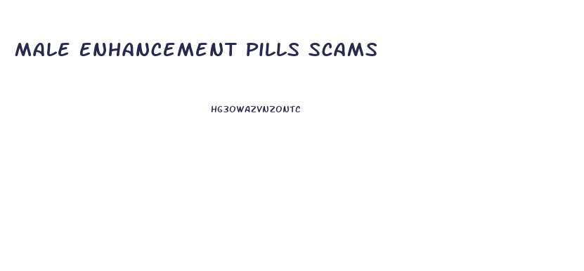 Male Enhancement Pills Scams