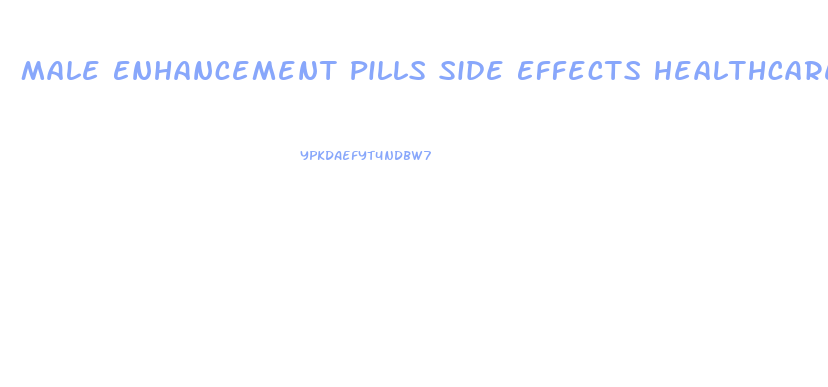 Male Enhancement Pills Side Effects Healthcare Providers