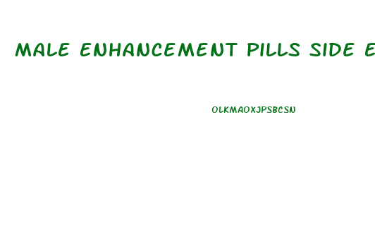 Male Enhancement Pills Side Effects Natural Remedies