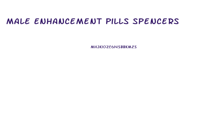 Male Enhancement Pills Spencers