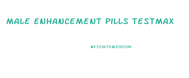 Male Enhancement Pills Testmax