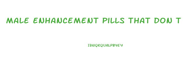 Male Enhancement Pills That Don T Cause Headaches