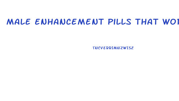 Male Enhancement Pills That Work Fast In Stores