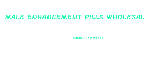 Male Enhancement Pills Wholesale Uk