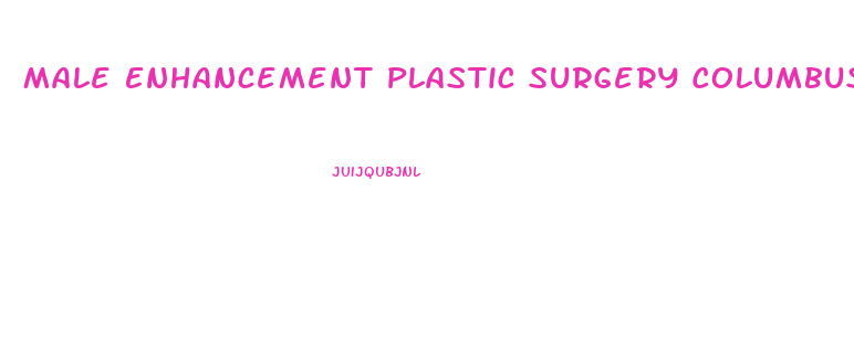 Male Enhancement Plastic Surgery Columbus Ohio