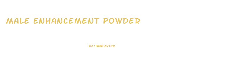 Male Enhancement Powder