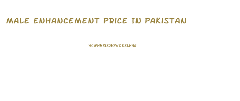 Male Enhancement Price In Pakistan