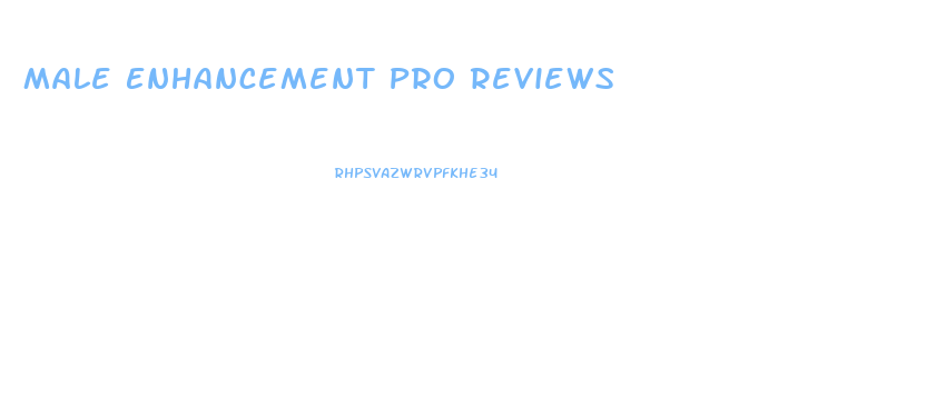 Male Enhancement Pro Reviews