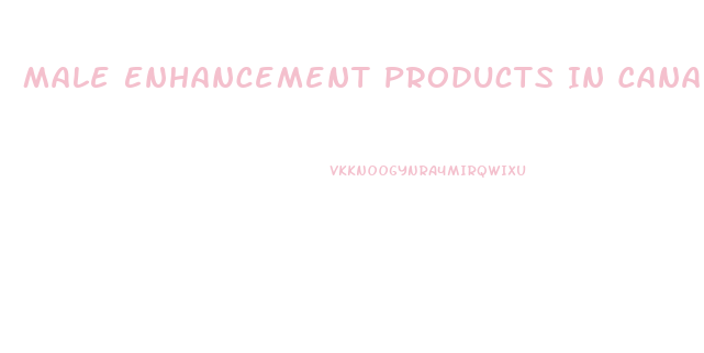 Male Enhancement Products In Canada