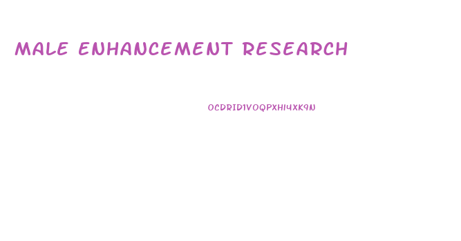 Male Enhancement Research