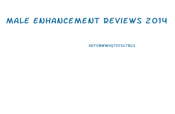 Male Enhancement Reviews 2014