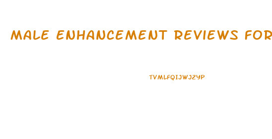 Male Enhancement Reviews Forum