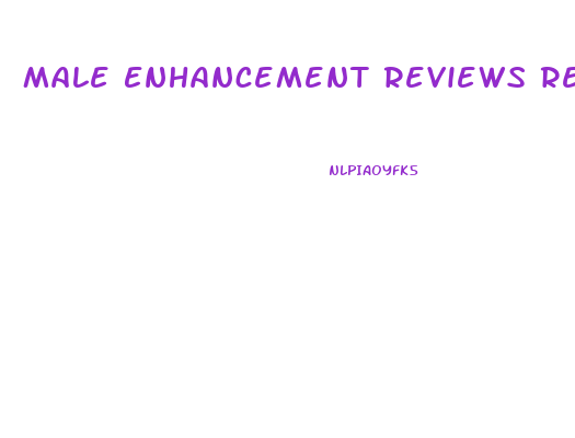 Male Enhancement Reviews Reddit