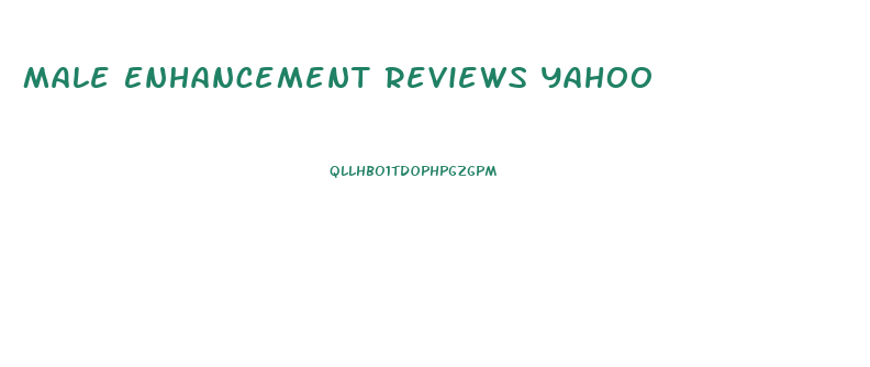 Male Enhancement Reviews Yahoo