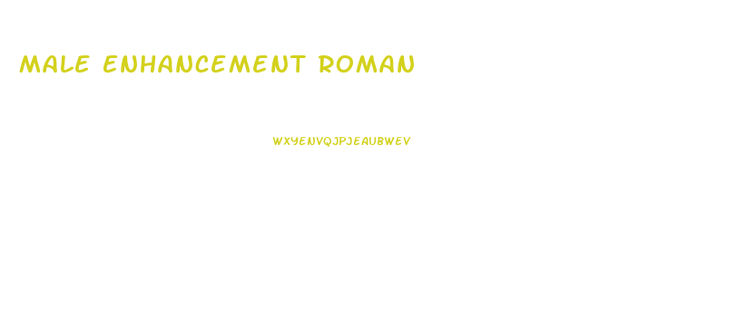 Male Enhancement Roman