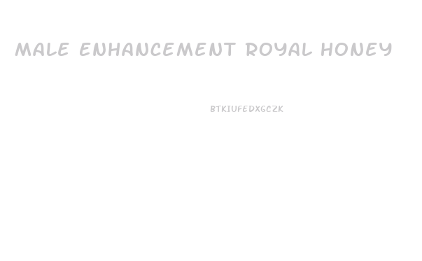 Male Enhancement Royal Honey