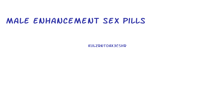 Male Enhancement Sex Pills