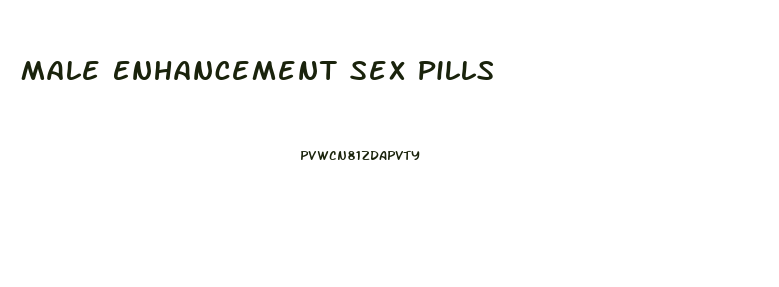 Male Enhancement Sex Pills