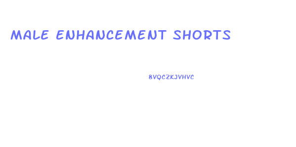 Male Enhancement Shorts