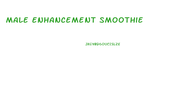 Male Enhancement Smoothie