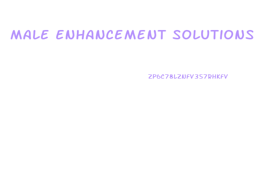 Male Enhancement Solutions