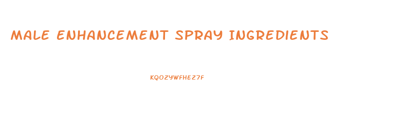 Male Enhancement Spray Ingredients