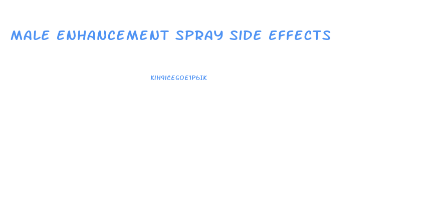 Male Enhancement Spray Side Effects