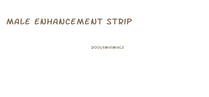 Male Enhancement Strip