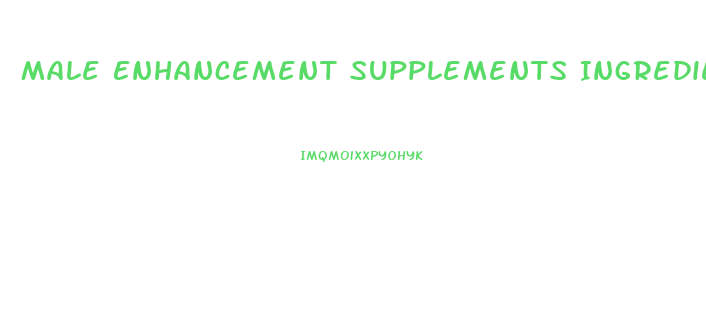 Male Enhancement Supplements Ingredients