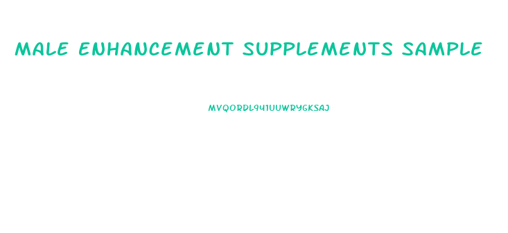 Male Enhancement Supplements Sample