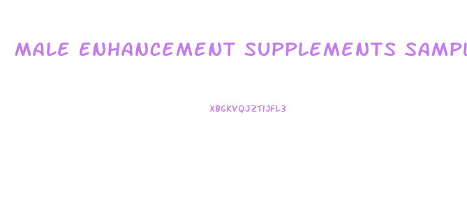 Male Enhancement Supplements Sample