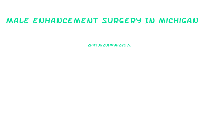 Male Enhancement Surgery In Michigan