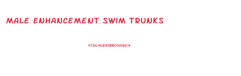 Male Enhancement Swim Trunks