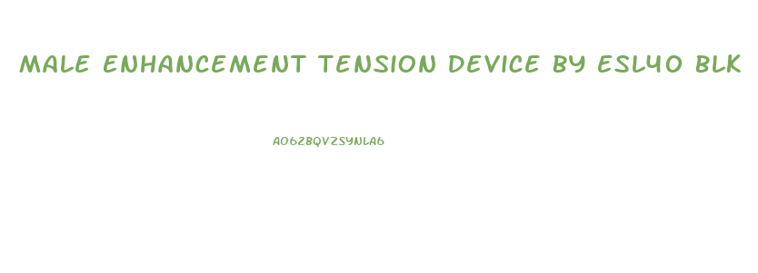Male Enhancement Tension Device By Esl40 Blk