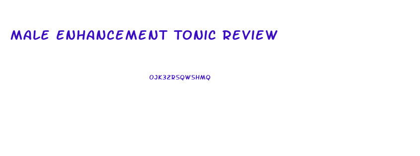 Male Enhancement Tonic Review