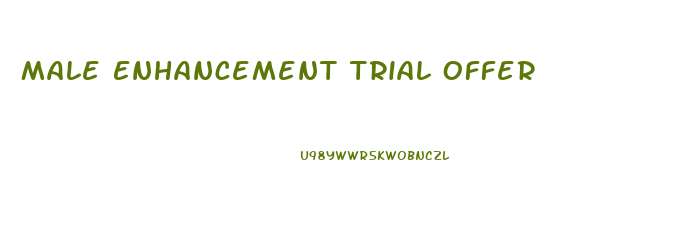 Male Enhancement Trial Offer