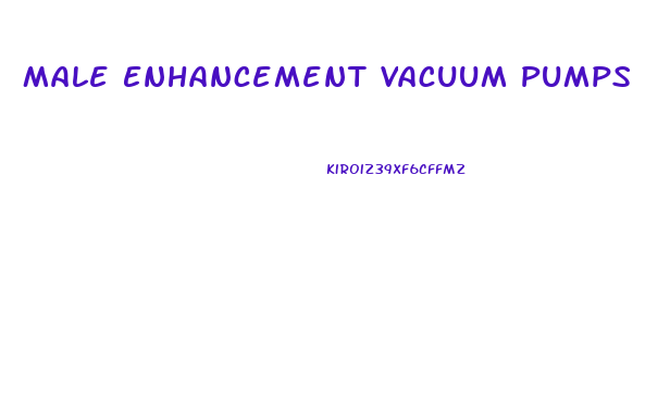 Male Enhancement Vacuum Pumps