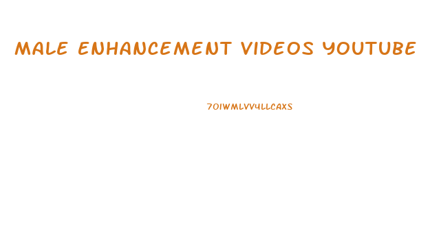 Male Enhancement Videos Youtube