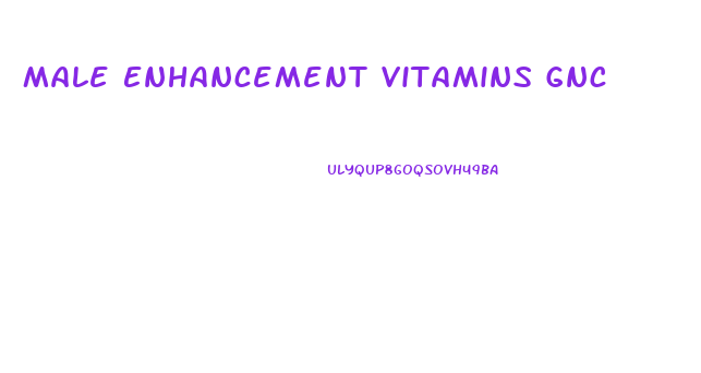 Male Enhancement Vitamins Gnc