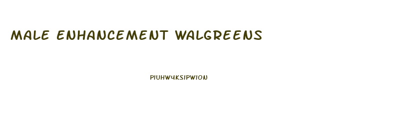 Male Enhancement Walgreens