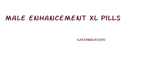 Male Enhancement Xl Pills