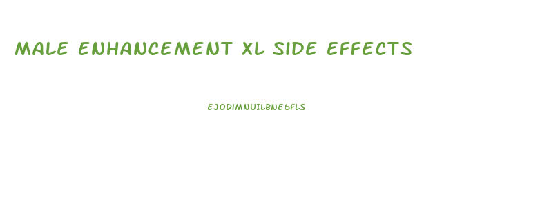 Male Enhancement Xl Side Effects