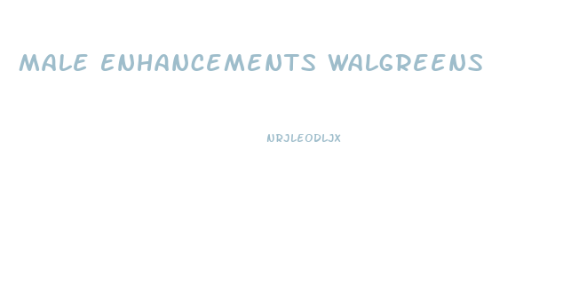 Male Enhancements Walgreens