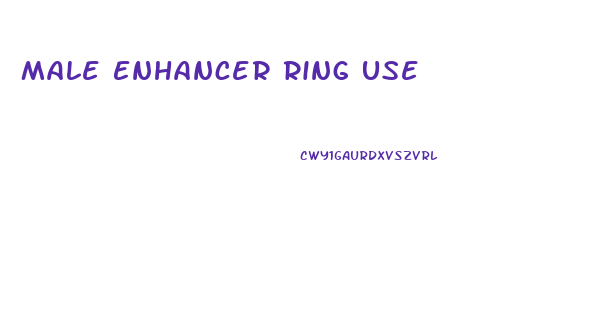 Male Enhancer Ring Use